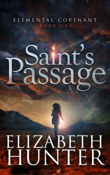 Saint’s Passage: Elemental Covenant Book One Read online