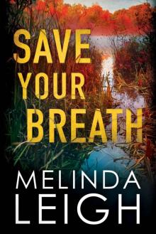 Save Your Breath Read online