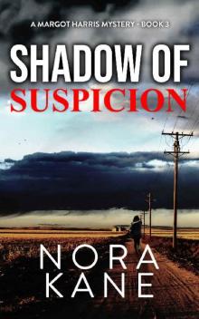 Shadow Of Suspicion Read online