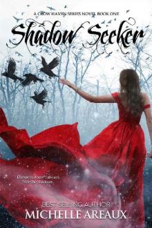 Shadow Seeker (A Crow Haven Series Book 1) Read online