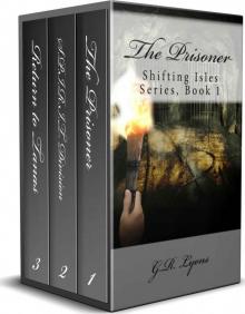 Shifting Isles Box Set (Books 1-3): The Prisoner, S.P.I.R.I.T. Division, and Return to Tanas Read online