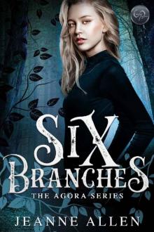 Six Branches Read online