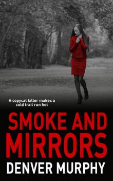 Smoke and Mirrors Read online