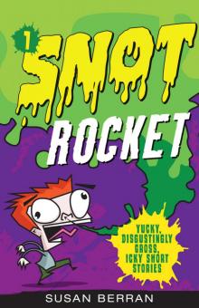Snot Rocket Read online
