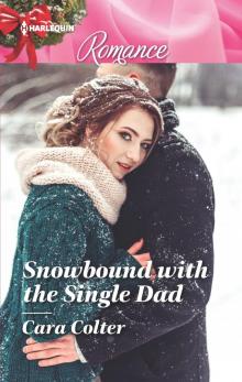 Snowbound with the Single Dad Read online