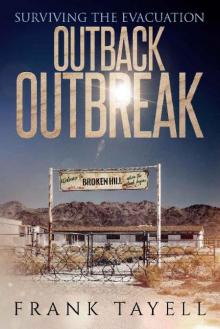 Surviving the Evacuation (Book 16): Outback Outbreak