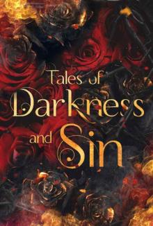 Tales of Darkness & Sin: An Anthology Read online