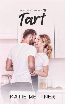 Tart (The Fluffy Cupcake Book 2) Read online