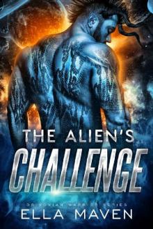 The Alien's Challenge: A SciFi Alien Warrior Romance (Drixonian Warriors Book 6) Read online