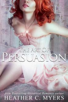 The Art Of Persuasion Read online