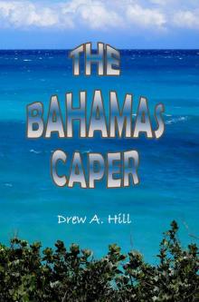 The Bahamas Caper Read online