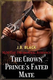 The Crown Prince's Fated Mate: M/M Gay Paranormal Romance Read online