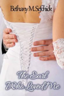 The Earl Who Loved Me (Tales From Seldon Park: The Short Stories Book 1) Read online