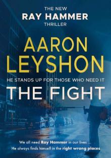 The Fight (A Ray Hammer Novel Book 4) Read online