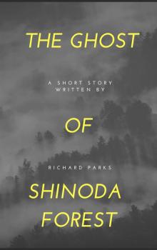 The Ghost of Shinoda Forest Read online