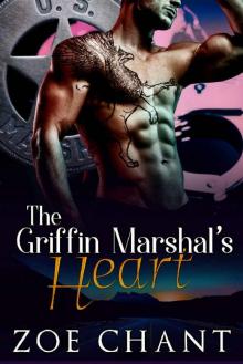 The Griffin Marshal's Heart (U.S. Marshal Shifters Book 4) Read online