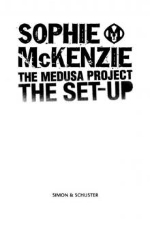 The Medusa Project: The Set-Up Read online