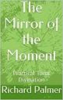 The Mirror of the Moment Read online