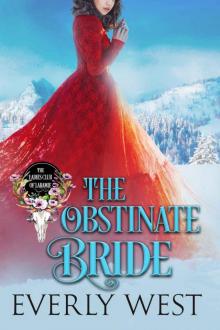 The Obstinate Bride: The Ladies Club of Laramie Book 2 Read online