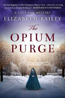 The Opium Purge (Lady Fan Mystery Book 3) Read online