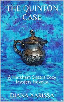 The Quinton Case: A Markham Sisters Cozy Mystery Novella Read online