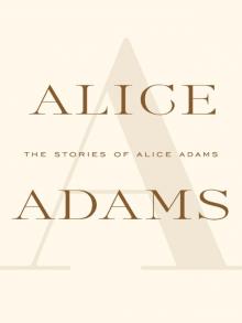 The Stories of Alice Adams Read online