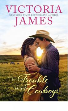 The Trouble with Cowboys Read online