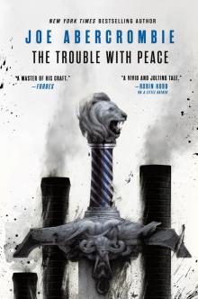 The Trouble with Peace Read online