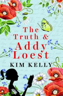 The Truth & Addy Loest Read online