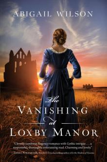 The Vanishing at Loxby Manor Read online