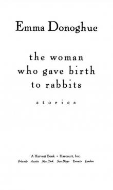 The Woman Who Gave Birth to Rabbits: Stories