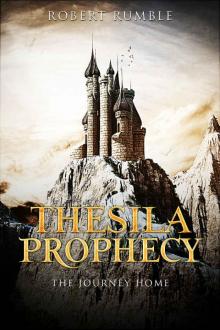 Thesila Prophecy - The Journey Home