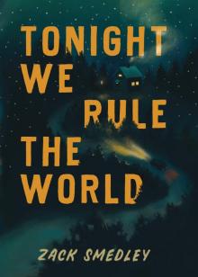 Tonight We Rule the World Read online