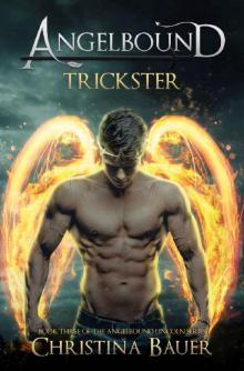 Trickster (Angelbound Lincoln Book 3) Read online