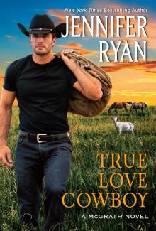 True Love Cowboy Read online