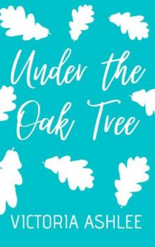 Under the Oak Tree Read online