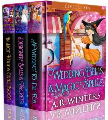 Wedding Bells And Magic Spells Box Set Read online