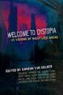 Welcome to Dystopia Read online
