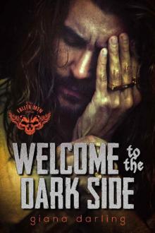 Welcome to the Dark Side (The Fallen Men Book 2) Read online