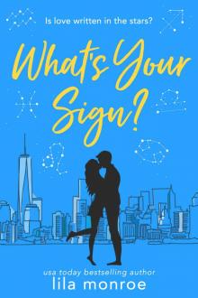 What’s Your Sign?: A Romantic Comedy Read online