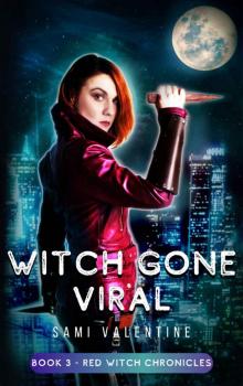 Witch Gone Viral Read online