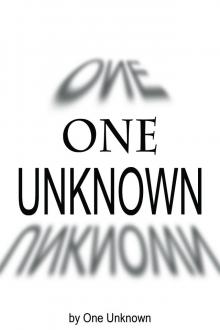 One Unknown