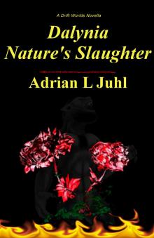 Dalynia - Nature's Slaughter Read online
