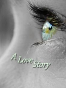 A Love Story Read online