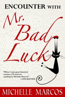 Encounter with Mr. Bad Luck Read online