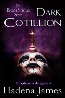 Dark Cotillion (First in the Brenna Strachan Series) Read online