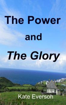 The Power and the Glory Read online