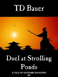 Duel at Strolling Ponds Read online