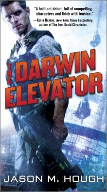The Darwin Elevator Read online