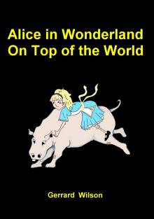 Alice in Wonderland on Top of the World Read online
